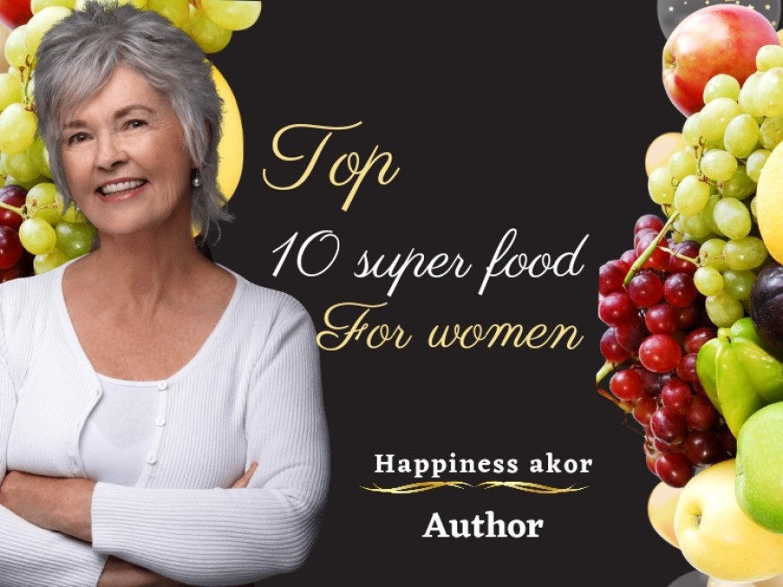 Top 10 super food for women